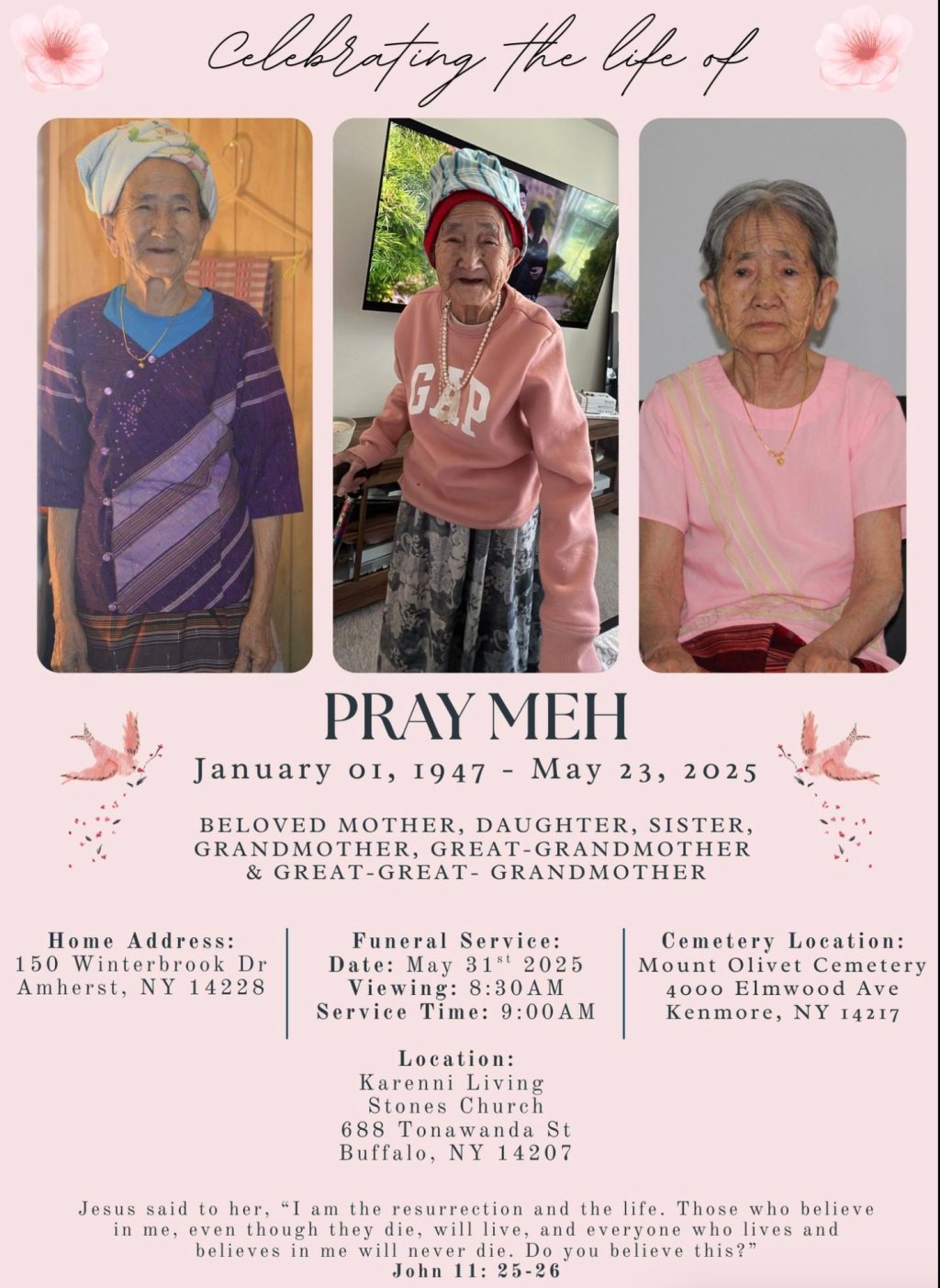 Pray Meh has passed&nbsp;away